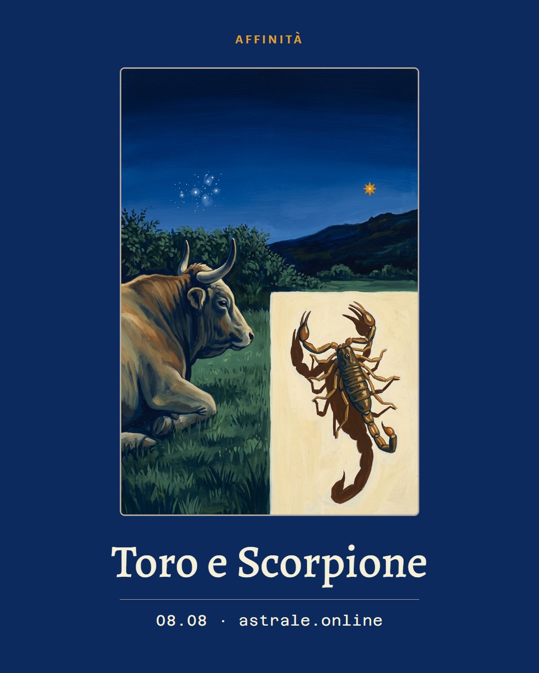Toro e Scorpione, 8 agosto 2026