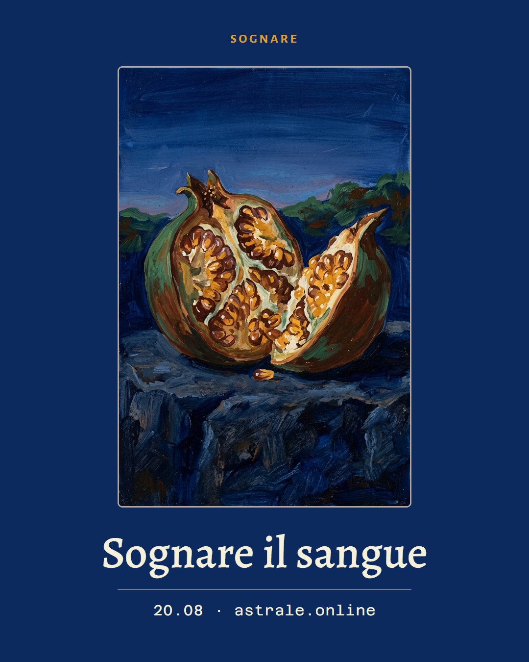 Sognare il sangue, 20 agosto 2026