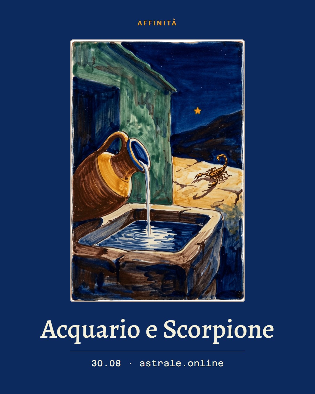 Acquario e Scorpione, 30 agosto 2026