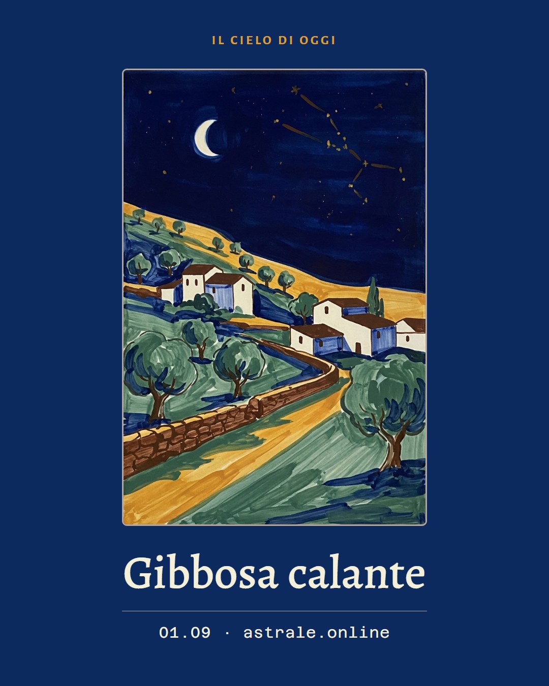 Gibbosa calante, 1 settembre 2026