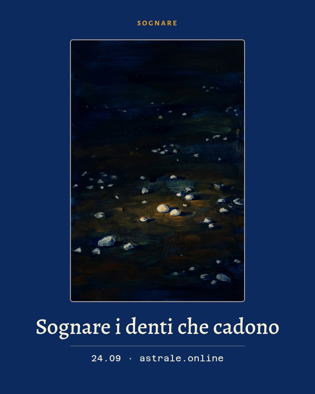 Sognare i denti che cadono, 24 settembre 2026